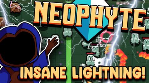 Killing Enemies With Insane Lightning Neophyte Youtube