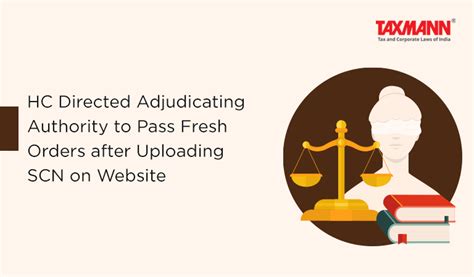 Hc Directed Adjudicating Authority To Pass Fresh Orders After Uploading