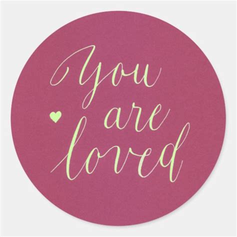 You Are Loved Stickers | Zazzle.com