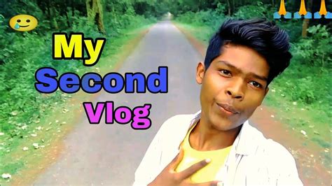 My Second Vlog My First Vlog Viral Active Rahul Youtube