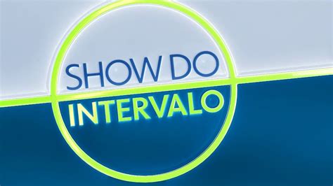 Vinheta Show Do Intervalo Nivea Youtube