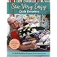 Sew Very Easy Quilt Favorites Skill Building Projects From Laura