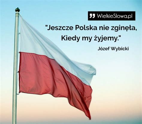 Jeszcze Polska Nie Zgin A Kiedy My Yjemy Wielkies Owa Pl