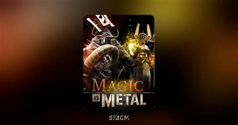 Magic Vs Metal Online Store Top Up Prepaid Codes SEAGM