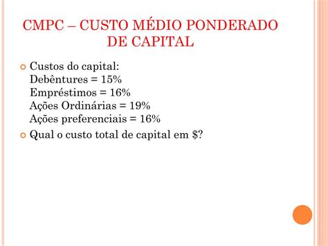 Ppt Cmpc Custo M Dio Ponderado De Capital Powerpoint Presentation