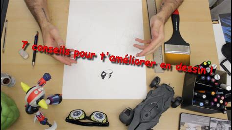 7 conseils pour t améliorer en dessin YouTube