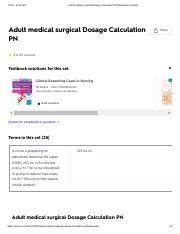 Adult Medical Surgical Dosage Calculation Flashcards Course Hero