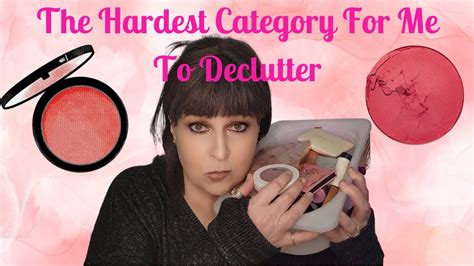 It S Blush Declutter Time Declutter Series Youtube