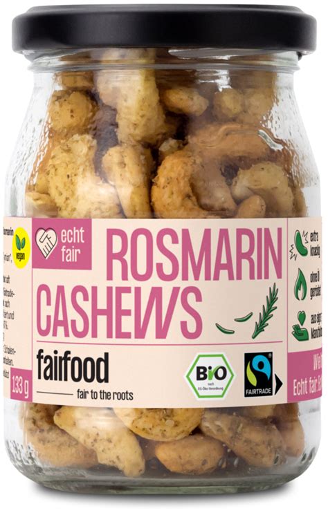 Fairfood Freiburg Faire Cashews Mit Rosmarin Ger Stet G Pfandglas