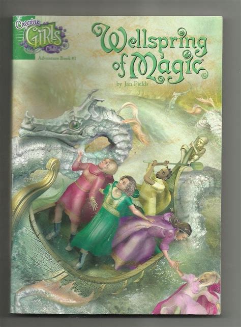 2007 Wellspring Of Magic Jan Fields Paperback Book Creative Girls Club