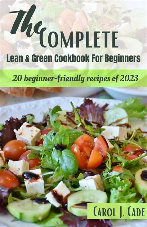 The Complete Guide To Lean And Green Cookbook For Beginners 20