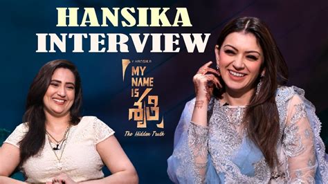 Actress Hansika Interview About My Name Is Shruthi Movie Manastars