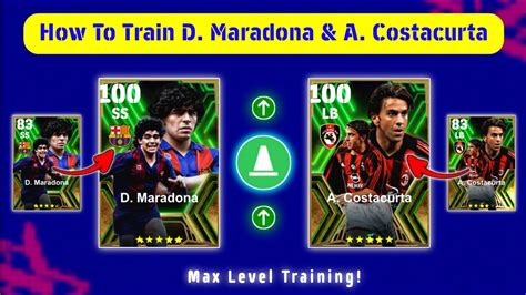 Efootball How To Train Rated D Maradona Rated A Costacurta