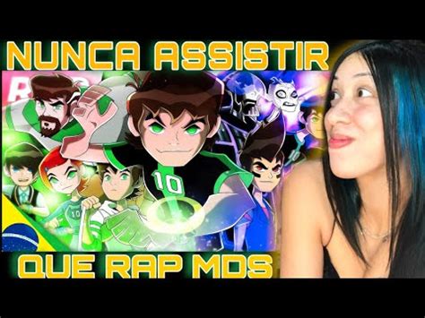 MDS REAGINDO AO Rap do Ben 10 Omniverse NÃO HAVIA MAIS O BEN