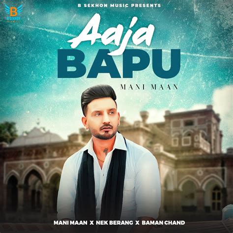 Aaja Bapu Single Album By Mani Maan Apple Music