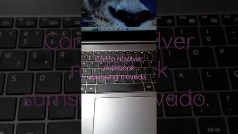 Como Destravar A Tela Do Notebook - Notebook Samsung travado. Como destravar a tela do Notebook. - YouTube