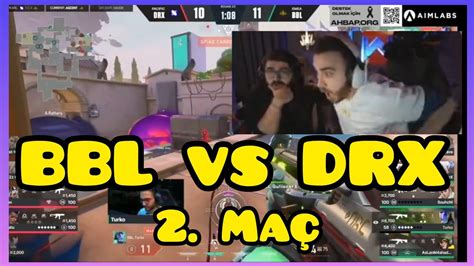 Bbl Vs Drx Kendine Müzisyen Ve Wtcn Maçı Izliyor2maÇ Youtube