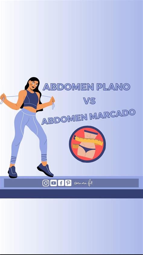 Abdomen plano vs abdomen marcado como te gustaría tenerlo acá te