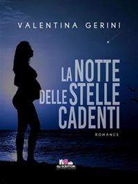 La Notte Delle Stelle Cadenti Gerini Valentina Ebook EPUB Con