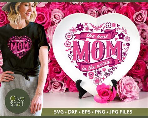 Mom Svg Mothers Day Svg Best Mom In The World Svg Mothers Etsy