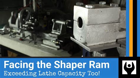 Facing The Shaper Ram Exceeding The Lathe Capacity Gingery Shaper