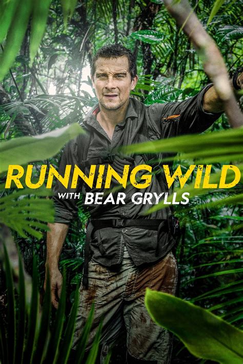 Running Wild With Bear Grylls