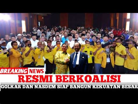 Koalisi Perubahan Semakin Solidgolkar Siap Bergabung Bangun Kekuatan