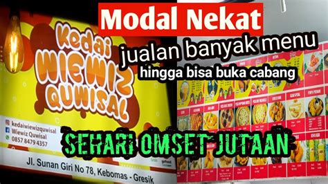 Modal Nekat Jualan Banyak Menu Hingga Bisa Buka Cabang Ll Sehari Omset