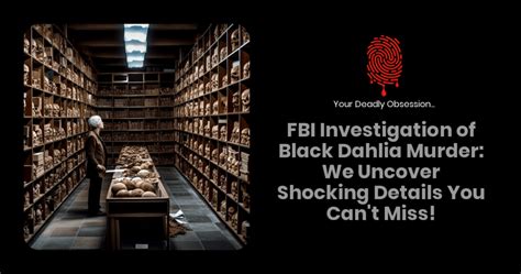 FBI Investigation of Black Dahlia Murder: We Uncover Shocking Details ...