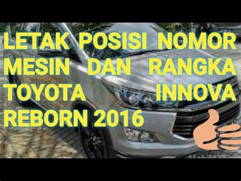 Gesek Nomor Mesin Dan Rangka Letak Posisi Nomor Mesin Rangka Toyota