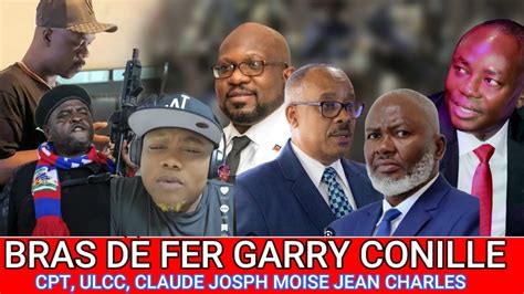 Bras De Fer Garry Conille Cpt Ulcc Claude Fini Moise Jean Charles