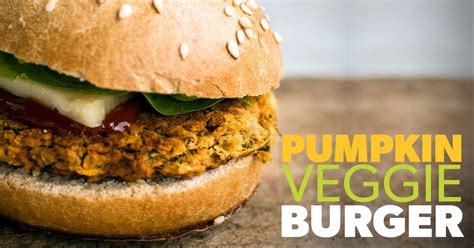 The Pumpkin Veggie Burger - Eat Fit Fuel