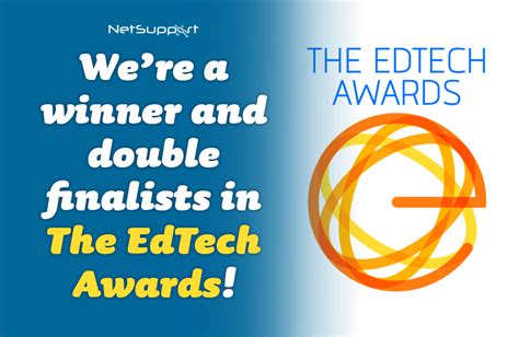 Were A Winner And Double Finalists In The Edtech Awards Netsupport