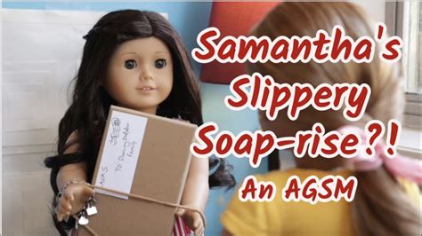 Samanthas Slippery Soap Rise An Agsm Youtube