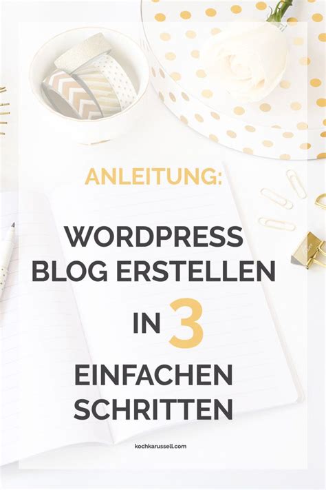 Anleitung Wordpress Blog Erstellen In Einfachen Schritten