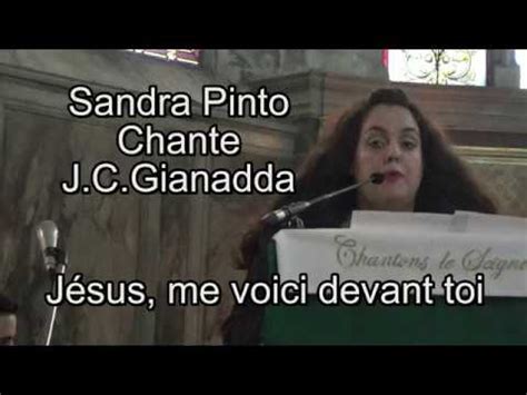 Jésus me voici devant Toi Jean Claude GIANADDA Chanté par Sandra