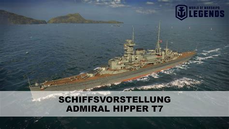 Kreuzer Vorgestellt Admiral Hipper World Of Warships Legends Youtube