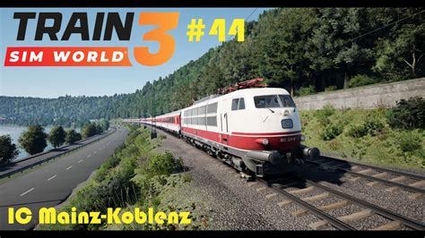 Train Sim World Ic Mainz Koblenz Br Linke Rheinstrecke Mainz