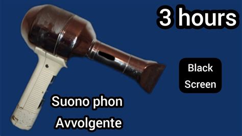 Hours Suono Phon Avvolgente Long Version Black Screen Hair Dryer