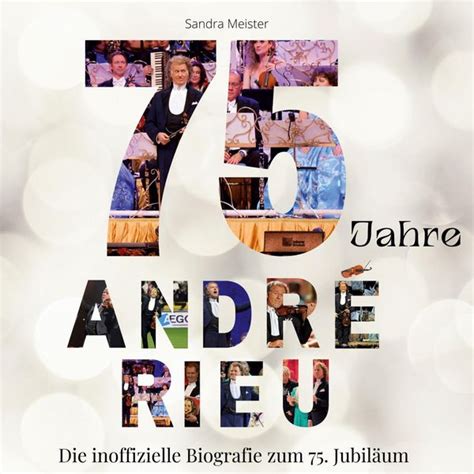 75 Jahre André Rieu Sandra Meister Buch jpc