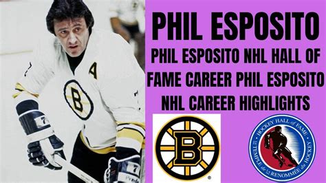 Phil Esposito Nhl Hall Of Fame Career Phil Esposito Nhl Career