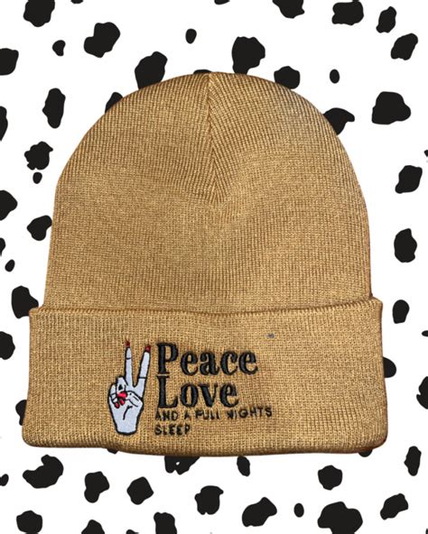 Peace Love A Full Nights Sleep Beanie The Birth Uprising