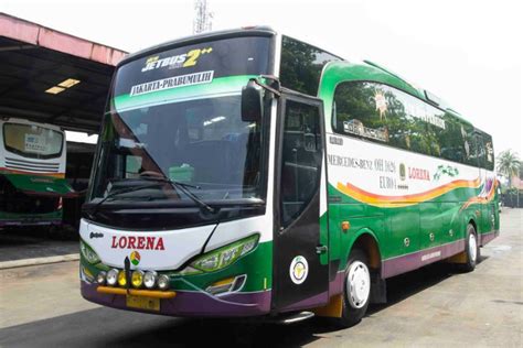 Harga Tiket Bus Murah Dan Jadwal Keberangkatan PO Lorena Arus Mudik