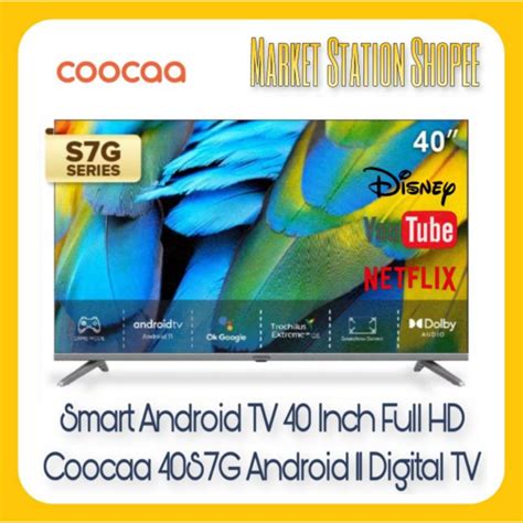 Jual Smart Android TV COOCAA 40 Inch Android 11 TV Full HD Model 40S7G