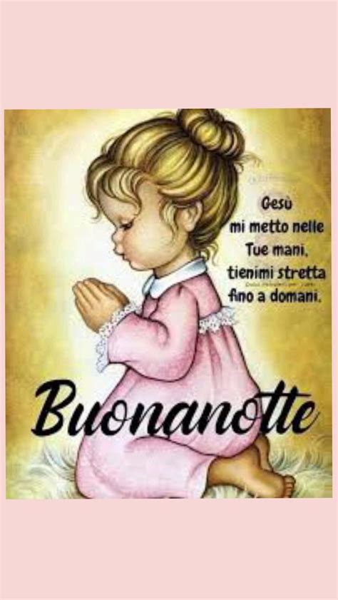 Pin Di Ida Su Auguri Di Buona Notte Auguri Di Buona Notte Buona