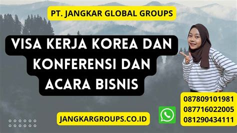 Visa Kerja Korea Dan Konferensi Dan Acara Bisnis Jangkar Global Groups