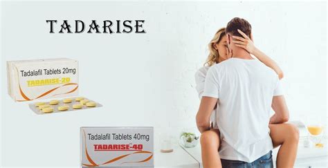 Make Your Sex Life The Best With Tadarise Tablet