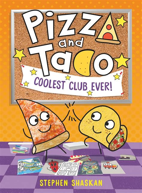 Pizza And Taco Coolest Club Ever A Graphic Novel Shaskan