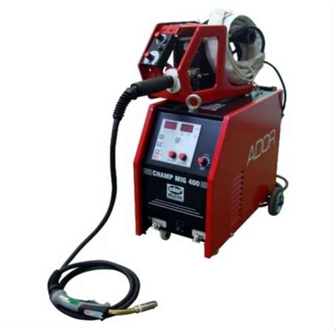 Ador 50 400A MIG Welding Machine Champ MIG 400 At Rs 45000 Piece Ador