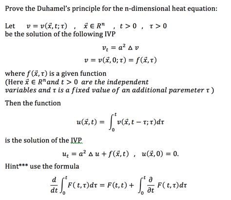 Solved Prove The Duhamel S Principle For The N Dimensional Chegg